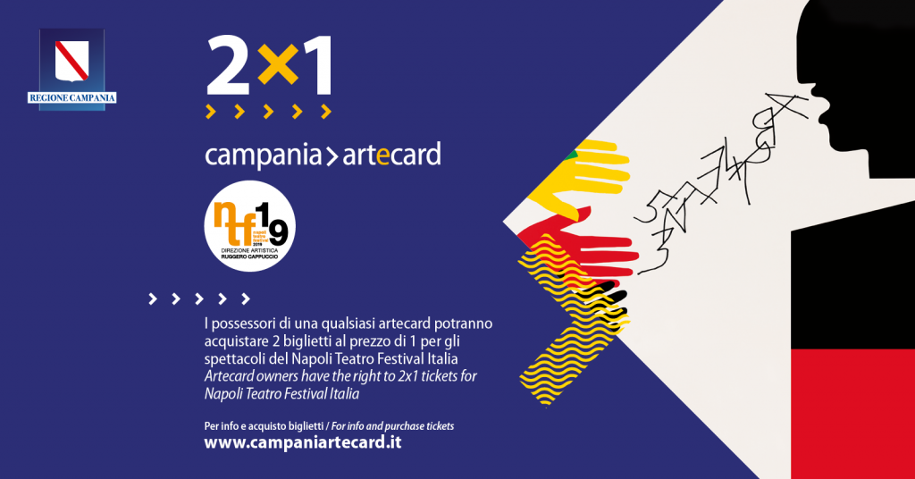 Napoli Teatro Festval Italia: 2×1 con campania>artecard